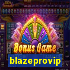 blazeprovip