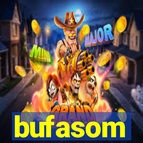 bufasom