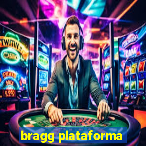 bragg plataforma