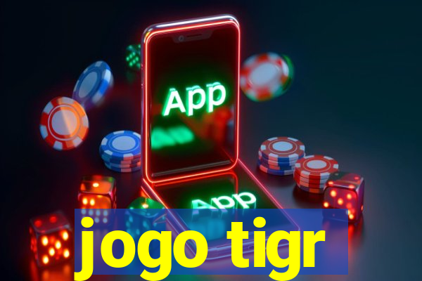 jogo tigr