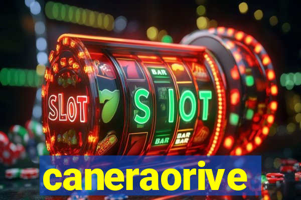 caneraorive