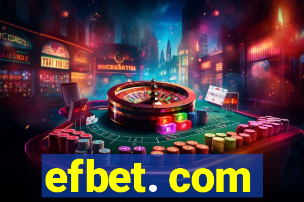 efbet. com