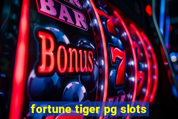 fortune tiger pg slots