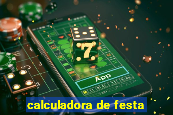 calculadora de festa