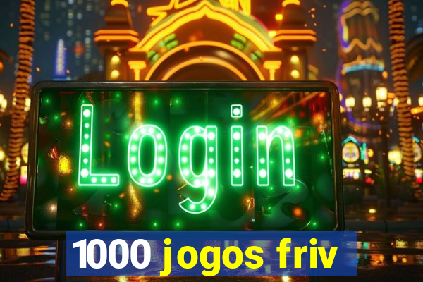 1000 jogos friv