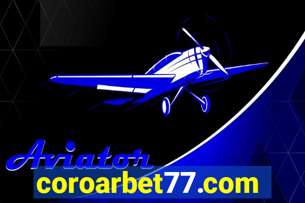 coroarbet77.com