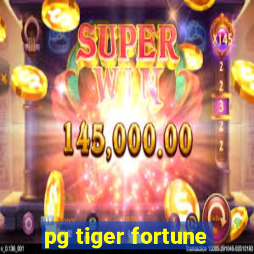 pg tiger fortune