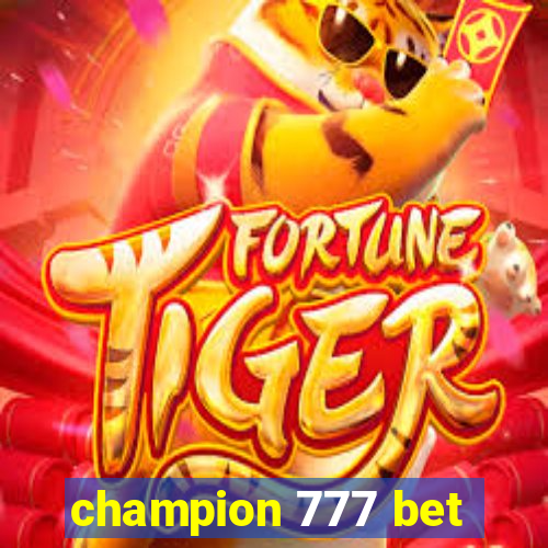 champion 777 bet