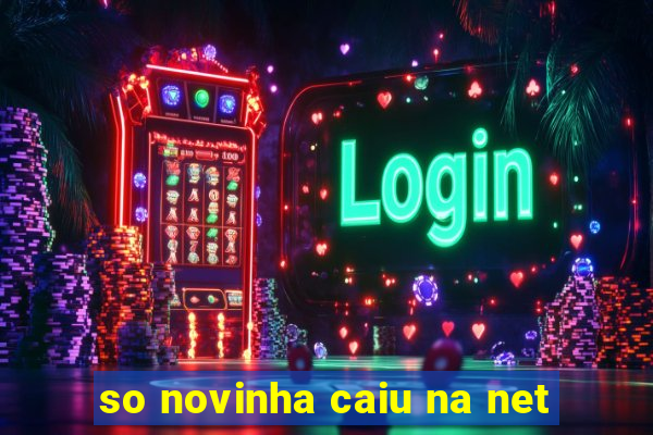 so novinha caiu na net