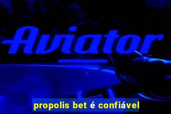 propolis bet é confiável