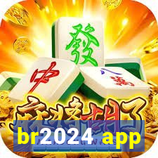 br2024 app