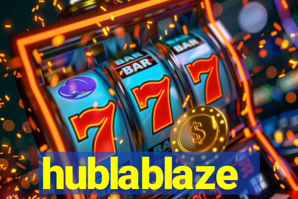 hublablaze