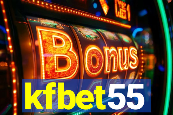 kfbet55