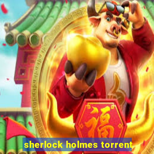 sherlock holmes torrent