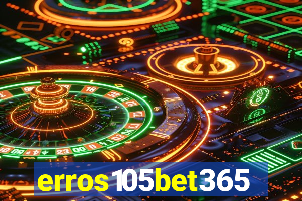 erros105bet365