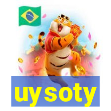 uysoty