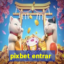 pixbet entrar