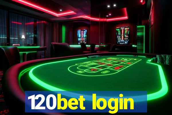 120bet login