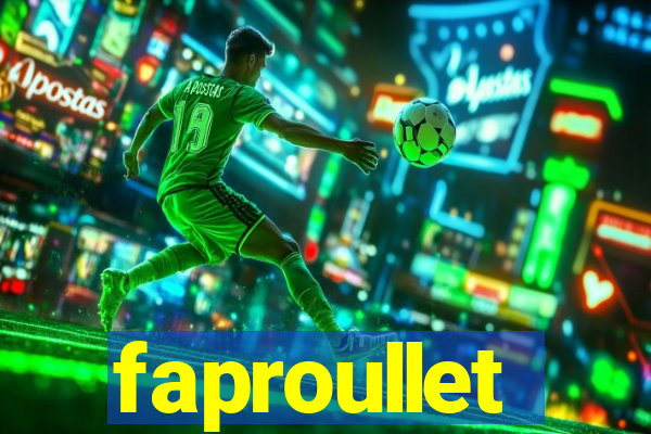 faproullet