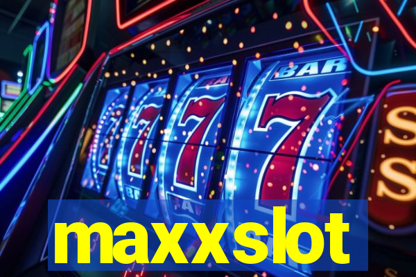 maxxslot