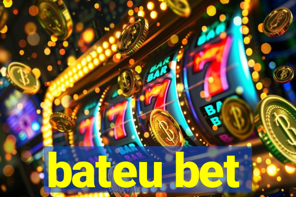 bateu bet