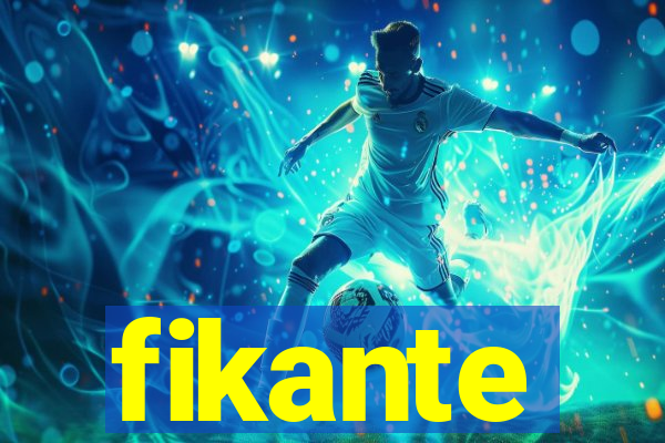 fikante