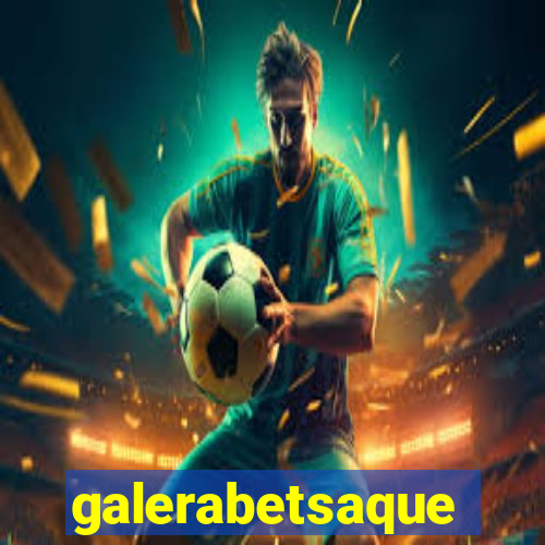 galerabetsaque