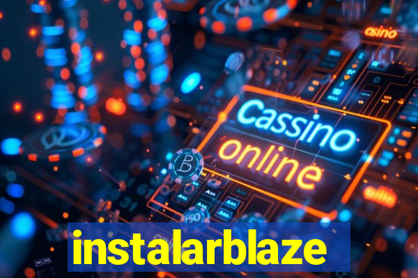 instalarblaze