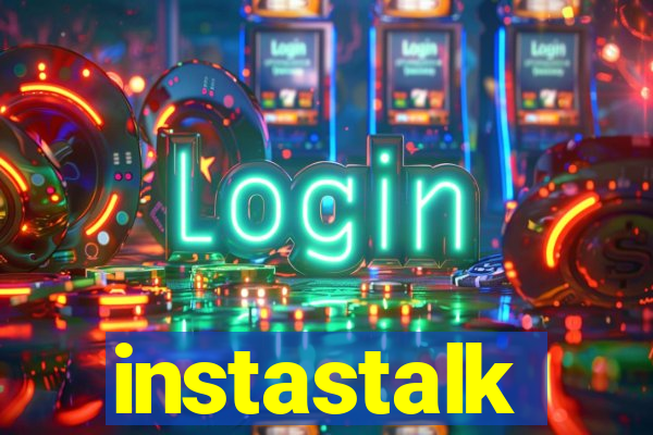 instastalk