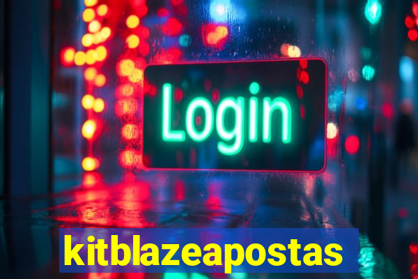 kitblazeapostas