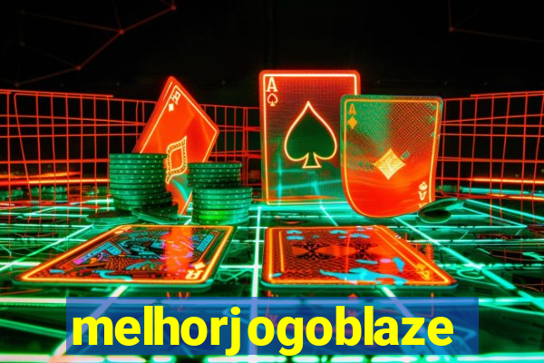 melhorjogoblaze