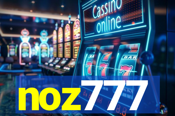 noz777