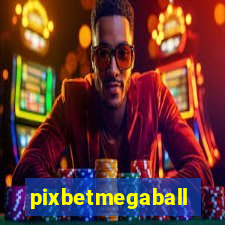 pixbetmegaball