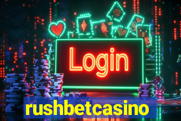 rushbetcasino