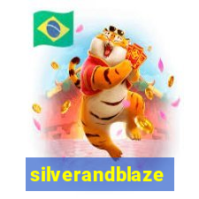 silverandblaze