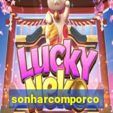 sonharcomporco