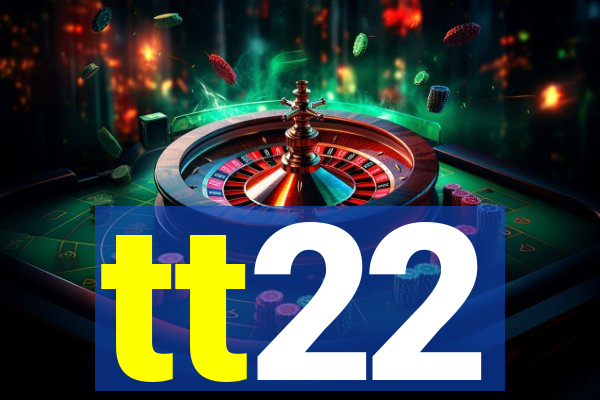 tt22