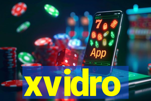 xvidro